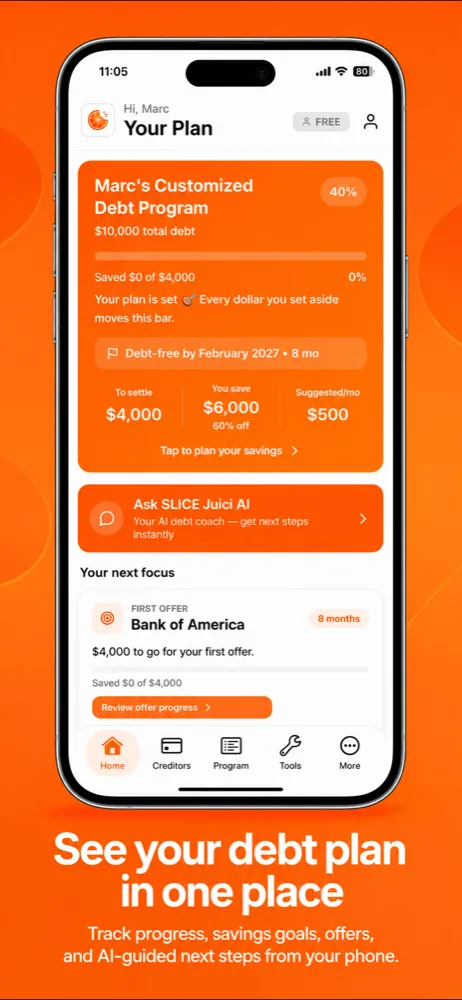 SLICE Home screen showing a customized debt program at 40% progress, with quick access to creditors, program, tools, and Juici AI.